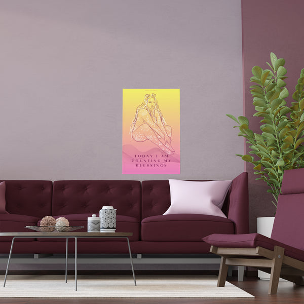 "TODAY I AM COUNTING MY BLESSINGS" DEMAYA'S JUNGLE SILK FINISH POSTER