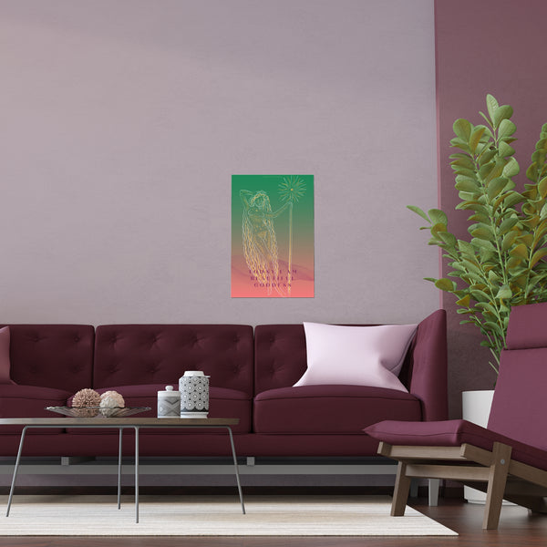 "TODAY I AM BEAUTIFUL GODDESS" DEMAYA'S JUNGLE SILK FINISH POSTER