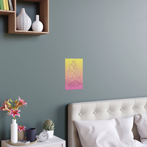 "TODAY I AM COUNTING MY BLESSINGS" DEMAYA'S JUNGLE SILK FINISH POSTER