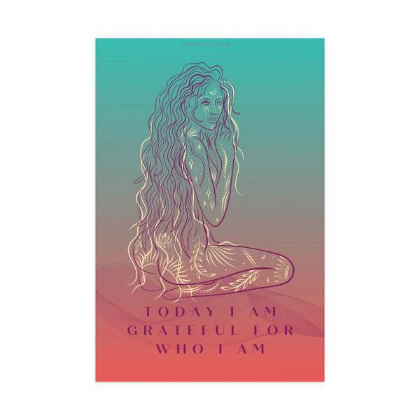"TODAY I AM GRATEFUL FOR WHO I AM" DEMAYA'S JUNGLE SILK FINISH POSTER