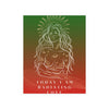 "TODAY I AM RADIATING LOVE" DEMAYA'S JUNGLE SILK FINISH POSTER