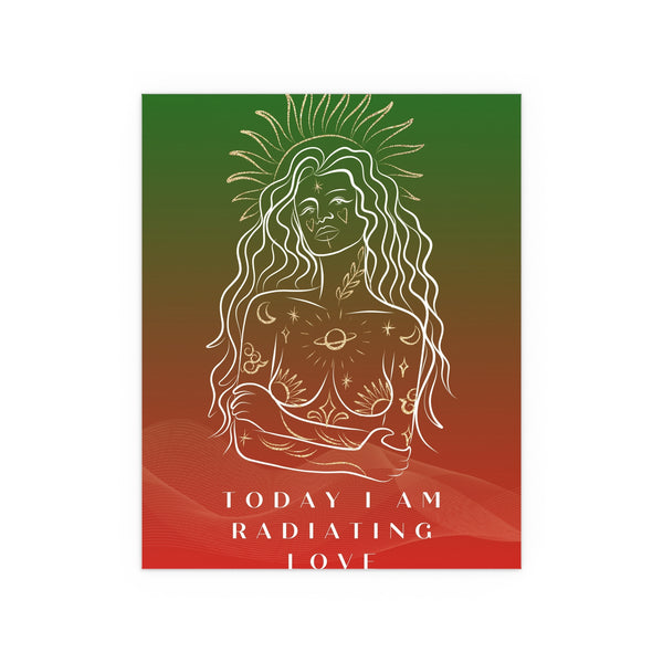 "TODAY I AM RADIATING LOVE" DEMAYA'S JUNGLE SILK FINISH POSTER