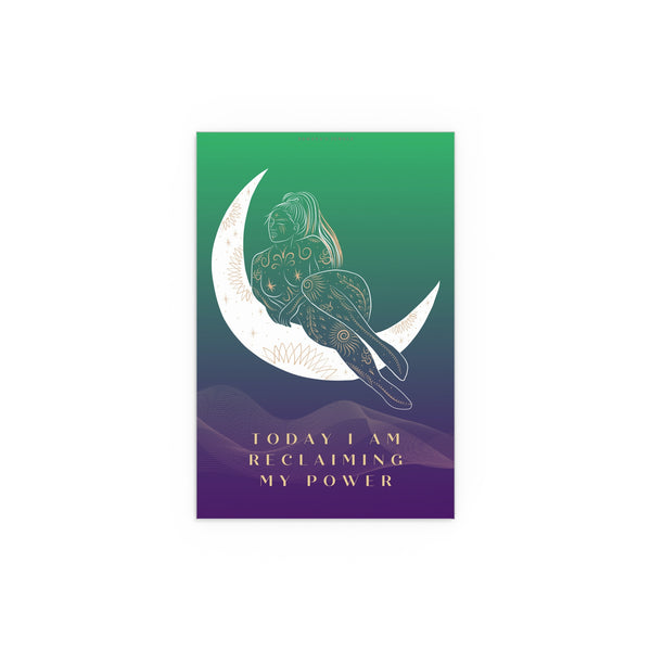 "TODAY I AM RECLAIMING MY POWER" DEMAYA'S JUNGLE SILK FINISH POSTER