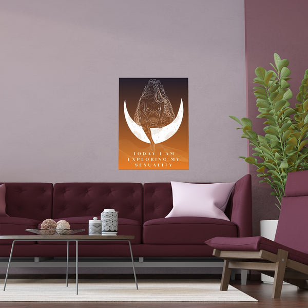 "TODAY I AM EXPLORING MY SEXUALITY" DEMAYA'S JUNGLE SILK FINISH POSTER