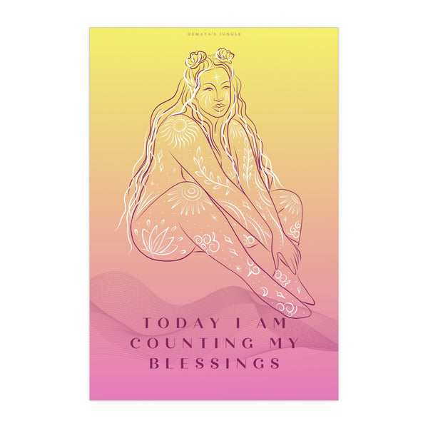 "TODAY I AM COUNTING MY BLESSINGS" DEMAYA'S JUNGLE SILK FINISH POSTER
