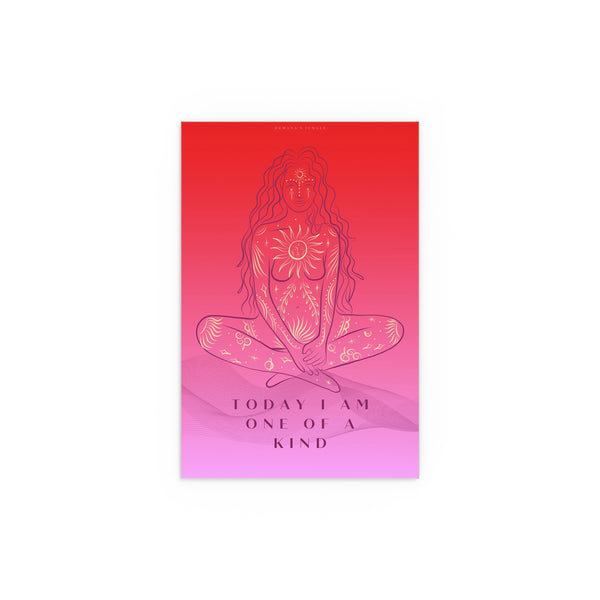 "TODAY I AM ONE OF A KIND" DEMAYA'S JUNGLE SILK FINISH POSTER