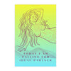 "TODAY I AM CALLING FOR IDEAL" PARTNER DEMAYA'S JUNGLE SILK FINISH POSTER