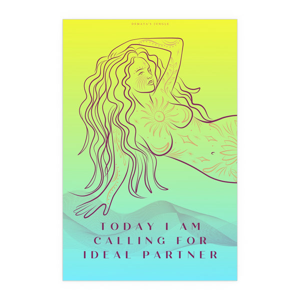 "TODAY I AM CALLING FOR IDEAL" PARTNER DEMAYA'S JUNGLE SILK FINISH POSTER