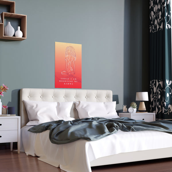 "TODAY I AM BOOSTING MY KARMA" DEMAYA'S JUNGLE SILK FINISH POSTER