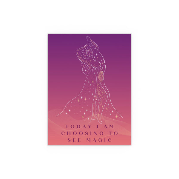 "TODAY I AM CHOOSING TO SEE MAGIC" DEMAYA'S JUNGLE SILK FINISH POSTER