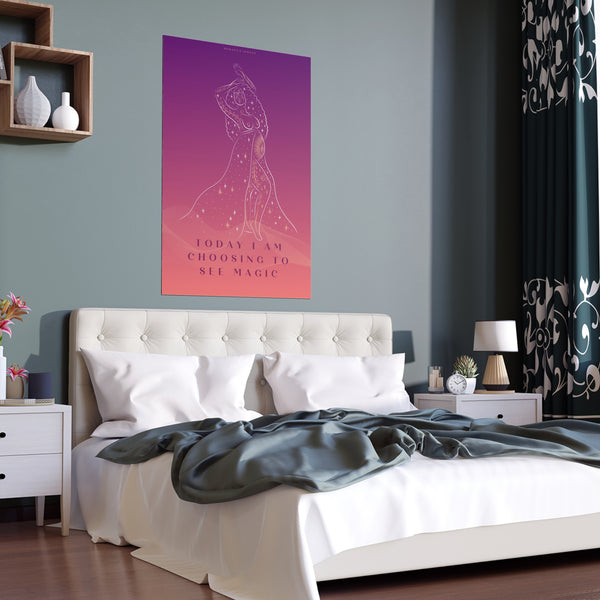 "TODAY I AM CHOOSING TO SEE MAGIC" DEMAYA'S JUNGLE SILK FINISH POSTER