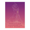 "TODAY I AM CHOOSING TO SEE MAGIC" DEMAYA'S JUNGLE SILK FINISH POSTER
