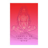 "TODAY I AM ONE OF A KIND" DEMAYA'S JUNGLE SILK FINISH POSTER