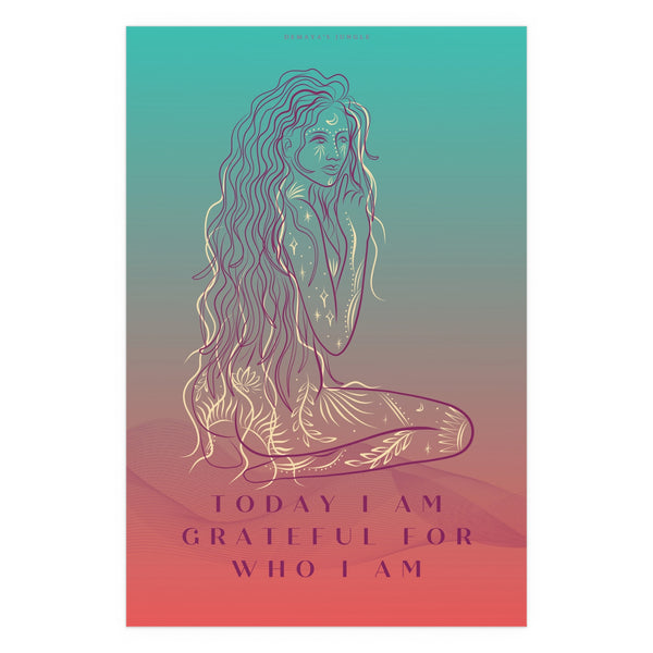 "TODAY I AM GRATEFUL FOR WHO I AM" DEMAYA'S JUNGLE SILK FINISH POSTER