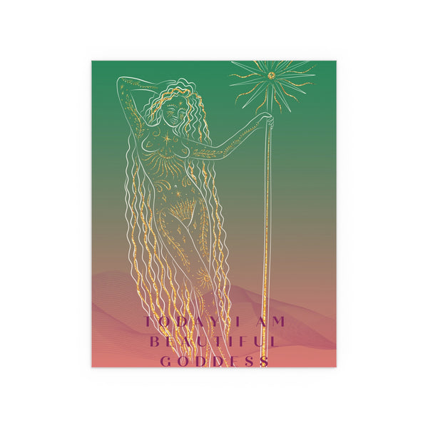 "TODAY I AM BEAUTIFUL GODDESS" DEMAYA'S JUNGLE SILK FINISH POSTER