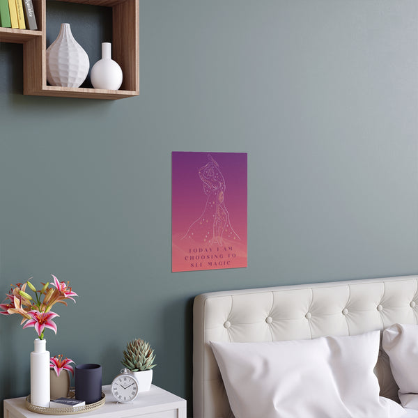 "TODAY I AM CHOOSING TO SEE MAGIC" DEMAYA'S JUNGLE SILK FINISH POSTER