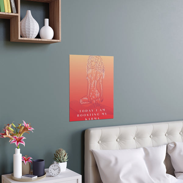"TODAY I AM BOOSTING MY KARMA" DEMAYA'S JUNGLE SILK FINISH POSTER