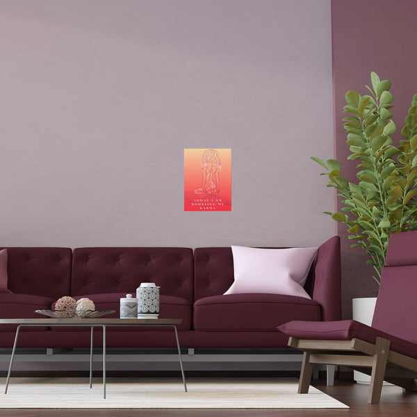 "TODAY I AM BOOSTING MY KARMA" DEMAYA'S JUNGLE SILK FINISH POSTER