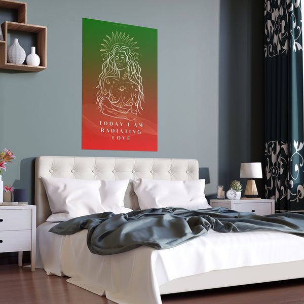 "TODAY I AM RADIATING LOVE" DEMAYA'S JUNGLE SILK FINISH POSTER