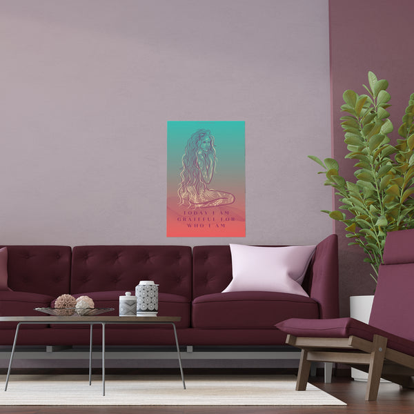 "TODAY I AM GRATEFUL FOR WHO I AM" DEMAYA'S JUNGLE SILK FINISH POSTER