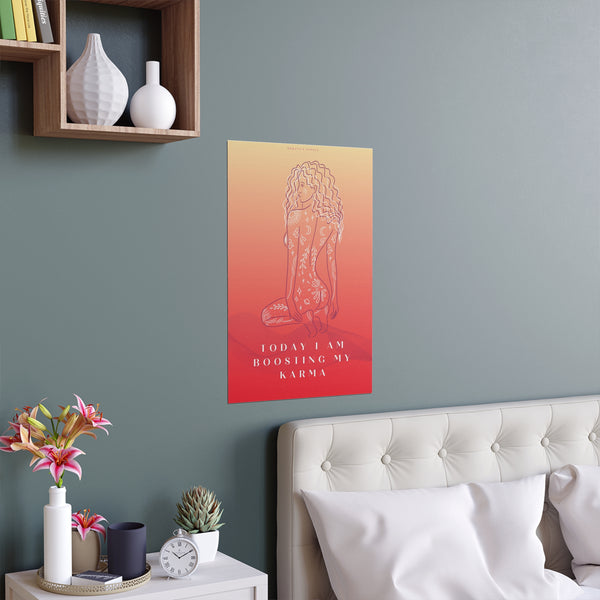 "TODAY I AM BOOSTING MY KARMA" DEMAYA'S JUNGLE SILK FINISH POSTER