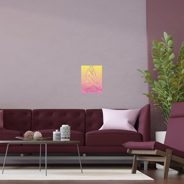 "TODAY I AM COUNTING MY BLESSINGS" DEMAYA'S JUNGLE SILK FINISH POSTER