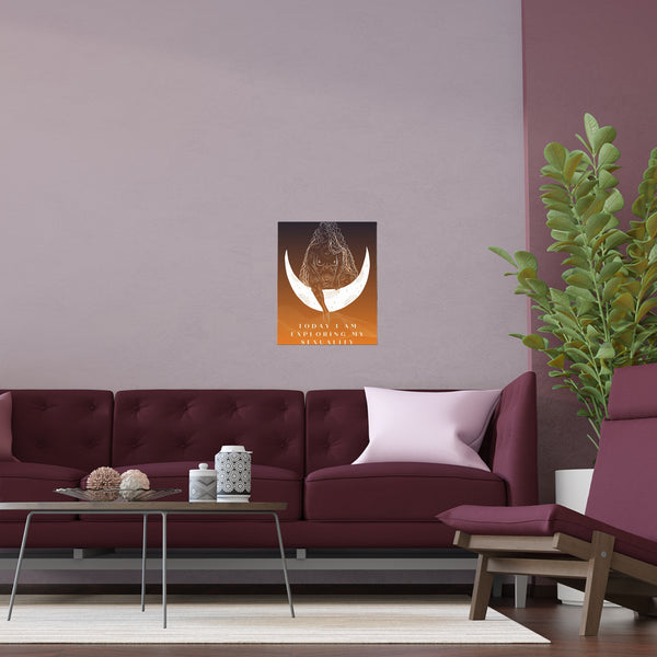 "TODAY I AM EXPLORING MY SEXUALITY" DEMAYA'S JUNGLE SILK FINISH POSTER