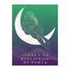 "TODAY I AM RECLAIMING MY POWER" DEMAYA'S JUNGLE SILK FINISH POSTER