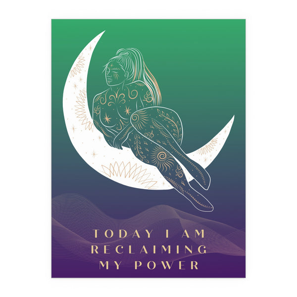 "TODAY I AM RECLAIMING MY POWER" DEMAYA'S JUNGLE SILK FINISH POSTER