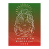 "TODAY I AM RADIATING LOVE" DEMAYA'S JUNGLE SILK FINISH POSTER