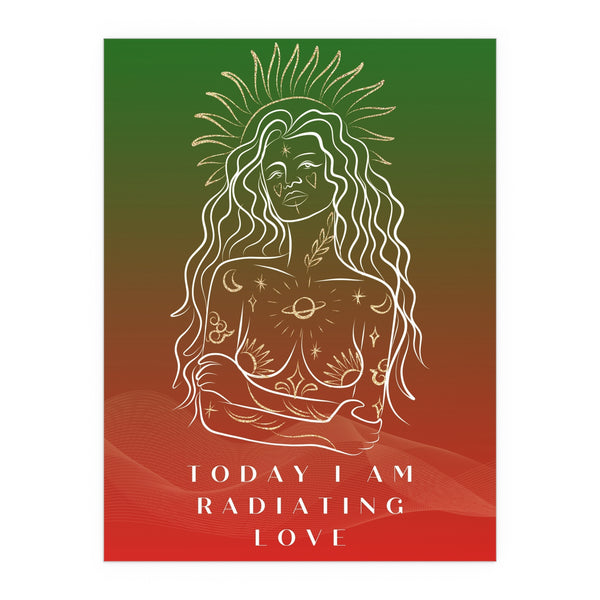 "TODAY I AM RADIATING LOVE" DEMAYA'S JUNGLE SILK FINISH POSTER