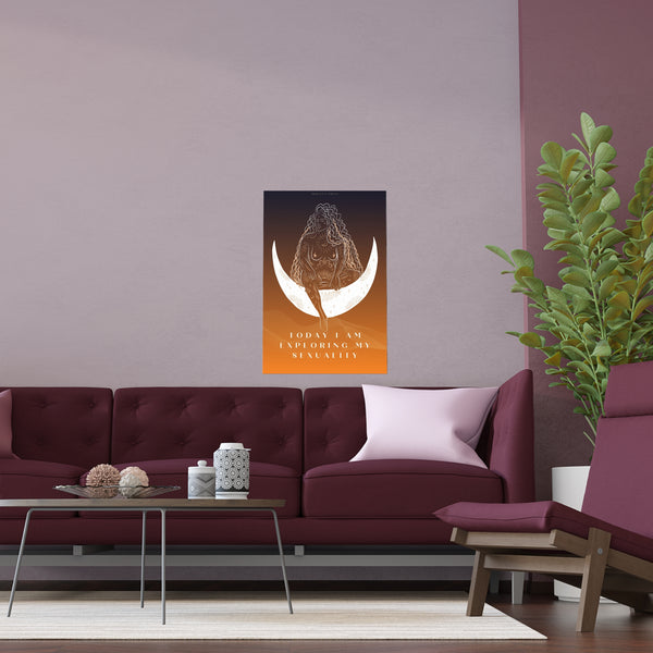 "TODAY I AM EXPLORING MY SEXUALITY" DEMAYA'S JUNGLE SILK FINISH POSTER