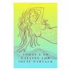 "TODAY I AM CALLING FOR IDEAL" PARTNER DEMAYA'S JUNGLE SILK FINISH POSTER