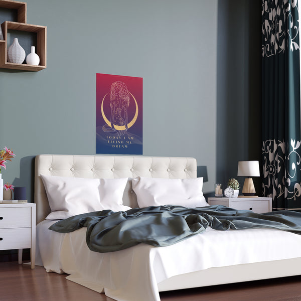 "TODAY I AM LIVING MY DREAM" DEMAYA'S JUNGLE SILK FINISH POSTER