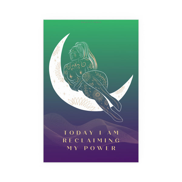 "TODAY I AM RECLAIMING MY POWER" DEMAYA'S JUNGLE SILK FINISH POSTER