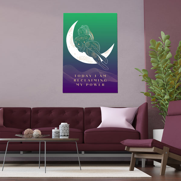 "TODAY I AM RECLAIMING MY POWER" DEMAYA'S JUNGLE SILK FINISH POSTER