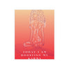 "TODAY I AM BOOSTING MY KARMA" DEMAYA'S JUNGLE SILK FINISH POSTER
