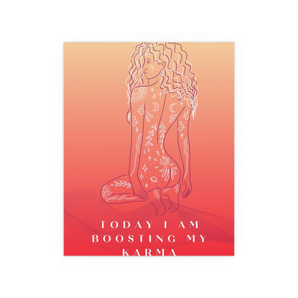 "TODAY I AM BOOSTING MY KARMA" DEMAYA'S JUNGLE SILK FINISH POSTER