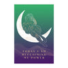 "TODAY I AM RECLAIMING MY POWER" DEMAYA'S JUNGLE SILK FINISH POSTER