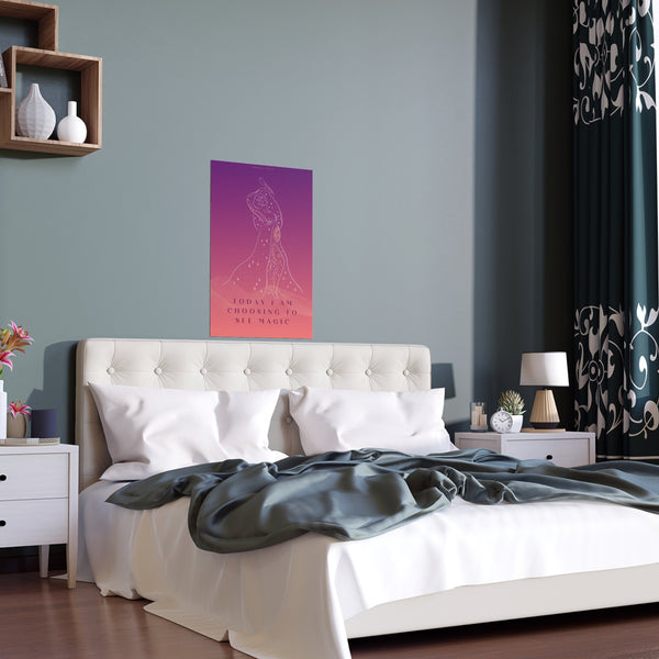"TODAY I AM CHOOSING TO SEE MAGIC" DEMAYA'S JUNGLE SILK FINISH POSTER