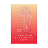 "TODAY I AM BOOSTING MY KARMA" DEMAYA'S JUNGLE SILK FINISH POSTER