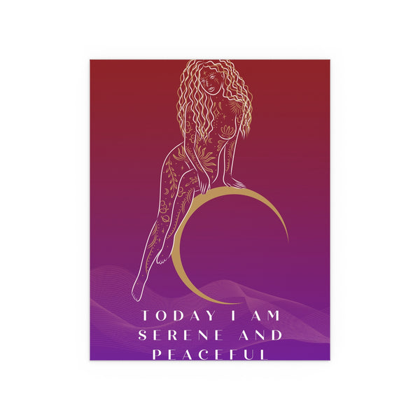 "TODAY I AM SERENE AND PEACEFUL" DEMAYA'S JUNGLE SILK FINISH POSTER