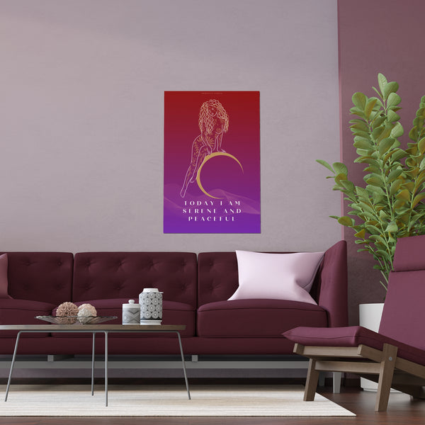 "TODAY I AM SERENE AND PEACEFUL" DEMAYA'S JUNGLE SILK FINISH POSTER