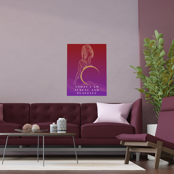"TODAY I AM SERENE AND PEACEFUL" DEMAYA'S JUNGLE SILK FINISH POSTER