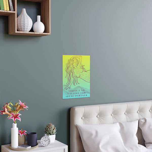 "TODAY I AM CALLING FOR IDEAL" PARTNER DEMAYA'S JUNGLE SILK FINISH POSTER